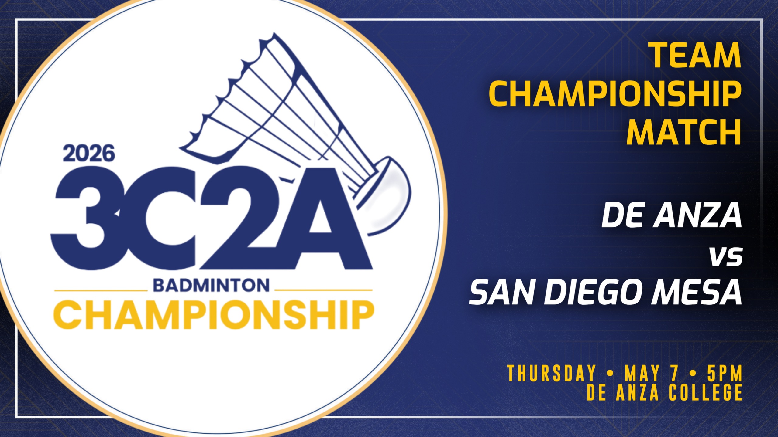 De Anza Defends 3C2A State Badminton Crown Against SD Mesa Thursday; Hosts Individual Championships Friday &amp; Saturday